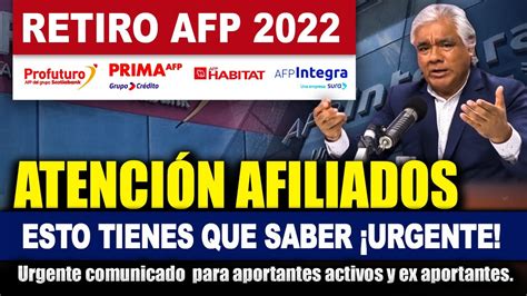 Retiro Afp I Esto Tienes Que Saber Atenci N Hermanos Afiliados A