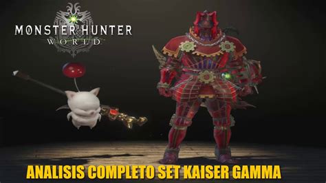 Monster Hunter World Análisis Completo Set Kaiser Gamma En