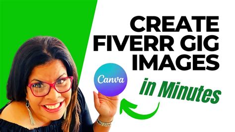 Create Stunning Fiverr Gig Images In Minutes Learn The Secret To Using Canva Youtube