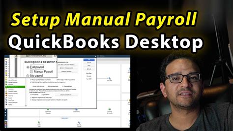 Turn On Manual Payroll In Quickbooks Desktop Youtube