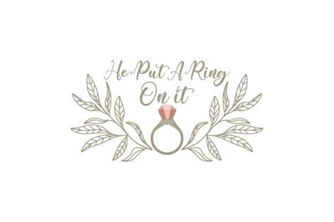 Rustic Country He Put A Ring On It Svg Cut File By Creative Fabrica