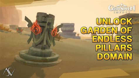 Unlock Garden Of Endless Pillars Domain Five Pyro Totems Puzzle