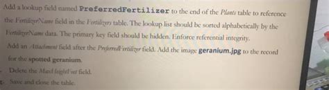 Add A Lookup Field Named PreferredFertilizer To The Chegg