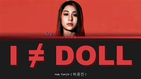 Huh Yunjin 허윤진 I ≠ Doll Color Coded Lyrics Youtube