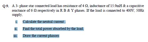 Answered A 3 Phase Star Connected Load Has Bartleby