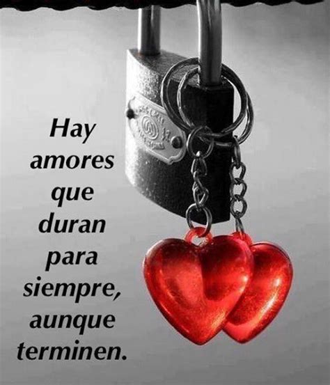 HAY AMORES QUE DURAN PARA SIEMPRE AUNQUE TERMINEN Reconectate Con Tu