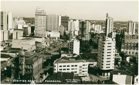 CURITIBA E PARANA EM FOTOS ANTIGAS Vista panorâmica de Curitiba