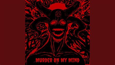 Murder on My Mind - YouTube