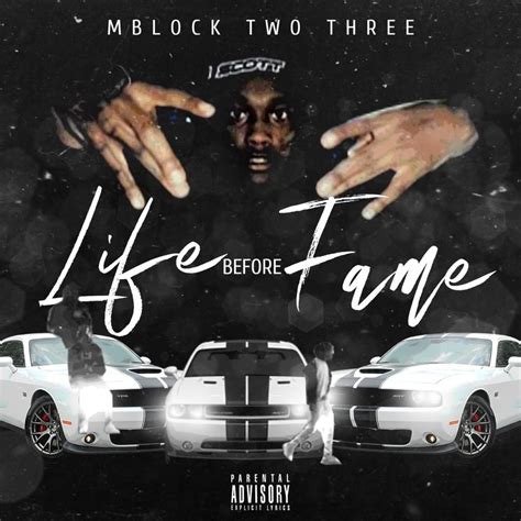 Mblock Twothree Life Before Fame Lyrics And Tracklist Genius