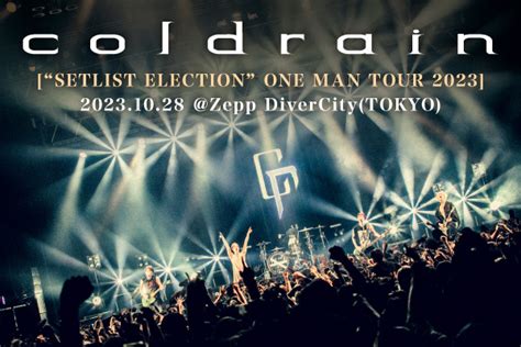 coldrainのライヴ・レポート公開！まさにジェットコースターのような一夜となった、ワンマン・ツアー"SETLIST ELECTION ...