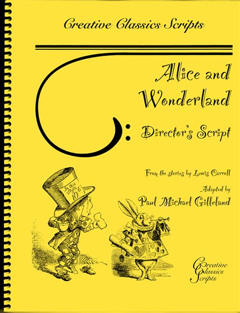 Alice and Wonderland - Theatrical Script - Progeny Press