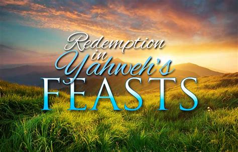 Biblical Feast Days Yahweh S Restoration Ministry