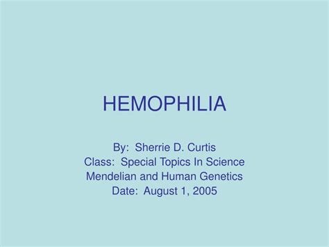 Ppt Hemophilia Powerpoint Presentation Free Download Id 9190675