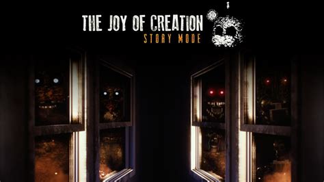 The Joy Of Creation Story Mode Omówienie Fangame A Five Nights At Freddy S [pl Eng] Youtube