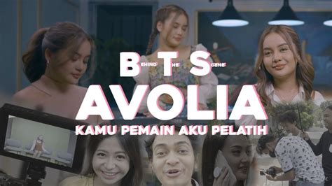 Avolia Kamu Pemain Aku Pelatih Behind The Scene Youtube