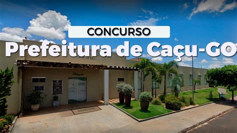 Concurso Caçu GO SAIU edital 97 vagas Até R 7 mil Confira