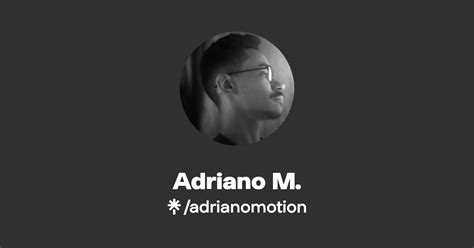 Adrianomotion S Link In Bio Instagram And Socials Linktree