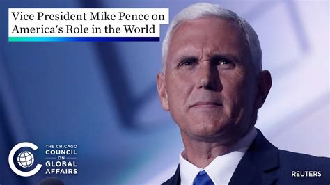 Vice President Mike Pence On Americas Role In The World Youtube