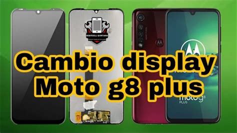 Como Cambiar Display Moto G8 Plus Y Visor De Camara YouTube