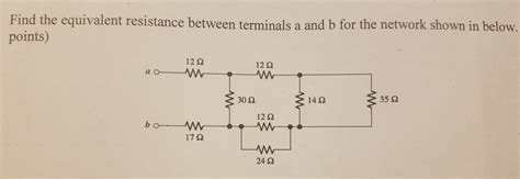 Solved Find The Equivalent Resistance Between Terminals A Chegg