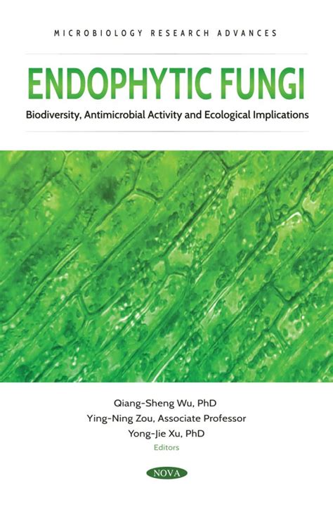 Endophytic Fungi Biodiversity Antimicrobial Activity And Ecological