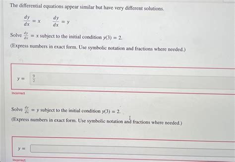 Solved The Differential Equations Appear Similar But Have