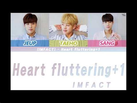 임팩트 IMFACT 설레임 1 Heart fluttering 1 color coded Lyrics Eng Rom Han