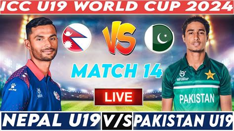 🔴live Nepal U19 Vs Pakistan U19 Icc U19 World Cup 2024 Live Score