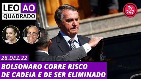 Leo Ao Quadrado Bolsonaro Corre Risco De Cadeia E De Ser Eliminado