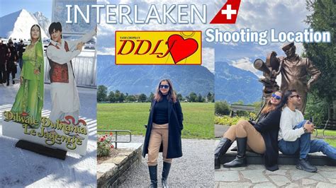 Interlaken Switzerland Ddlj Shooting Location In Switzerland Youtube