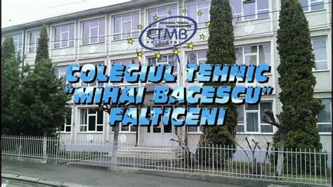 Colegiul Tehnic Mihai Băcescu Fălticeni YouTube