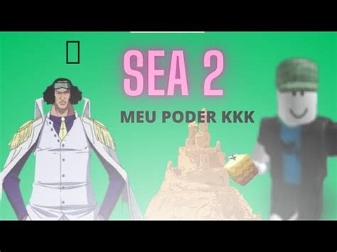 FINALMENTE Cheguei No Sea 2 No Blox Fruits YouTube