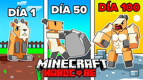 Sobreviví 100 DÍAS siendo un CABRO en Minecraft HARDCORE YouTube