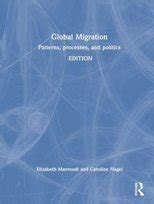 Global Migration: Patterns, Processes and Politics - Taylor & Francis ...