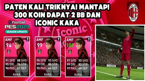 Trik Cara Mendapatkan Iconic Kaka Iconic Moment Ac Milan Pes