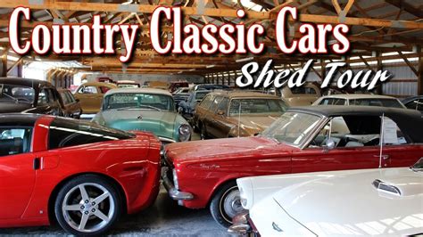 Shed Tour At Country Classic Cars In Staunton Il Youtube