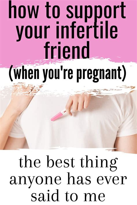 How To Support Your Infertile Friend Motherhood Encouragement Infertility Encourage Friend