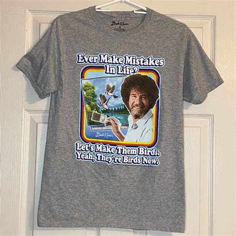 Bob Ross Shirts Bob Ross Ever Make Mistakes In Life Tshirt Poshmark