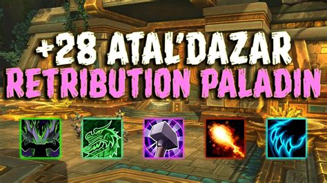 28 Atal Dazar Retribution Paladin Fyr Alath Gameplay