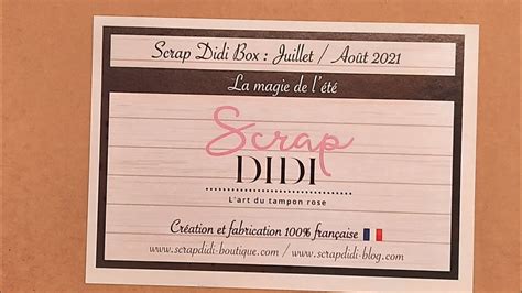 D Couverte Box Scrap Didi Juillet Ao T Youtube