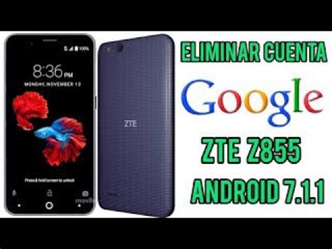 Eliminar Cuenta Google Zte Z Sin Pc Muy F Cil Youtube