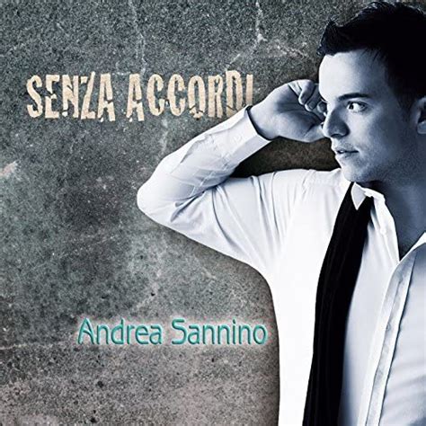 Play Senza Accordi By Andrea Sannino On Amazon Music