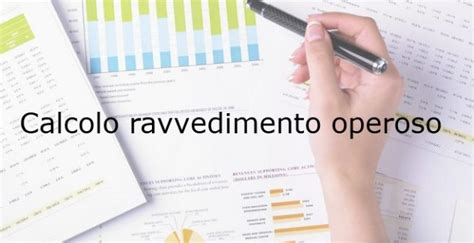 Home Fisco E Tasse Calcolo Ravvedimento Operoso