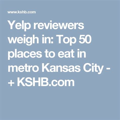 Yelp Reviewers Weigh In Top Places To Eat In Metro Kansas City