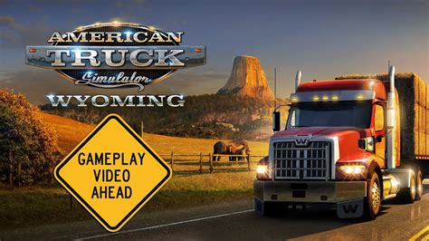 American Truck Simulator Wyoming Gameplay Video 1 WIP YouTube