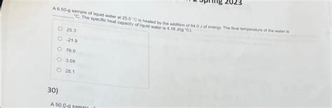 Solved A 6.50-9 sample of liquid water at 25.0∘C is heatod | Chegg.com
