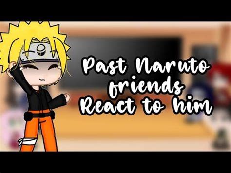 Past Naruto Friends React To Future Naruto Sasunaru YouTube