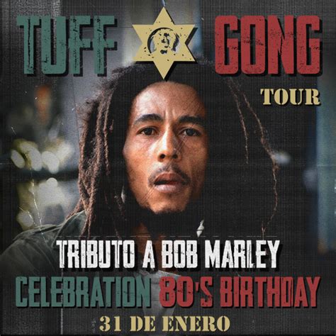 Tuff Gong Tributo Bob Marley Celebration 80s Birthday