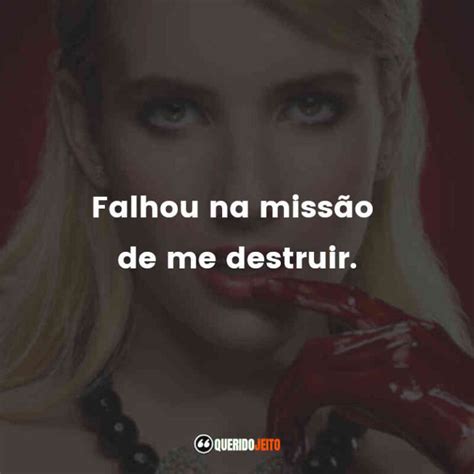 Scream Queens Série Frases Perfeitas Querido Jeito