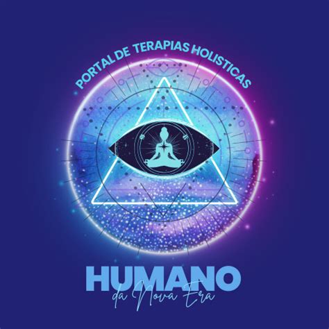 Portal De Forma Es Em Terapias Holisticas Humano Da Nova Era